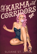 Of Karma and Corridors