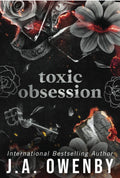 Toxic Obsession