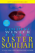 The Coldest Winter Ever