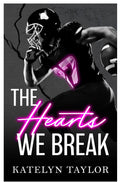 The Hearts We Break (The Alphaletes Book 3)