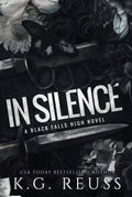 In Silence: A Black Falls High Novel (book 2)