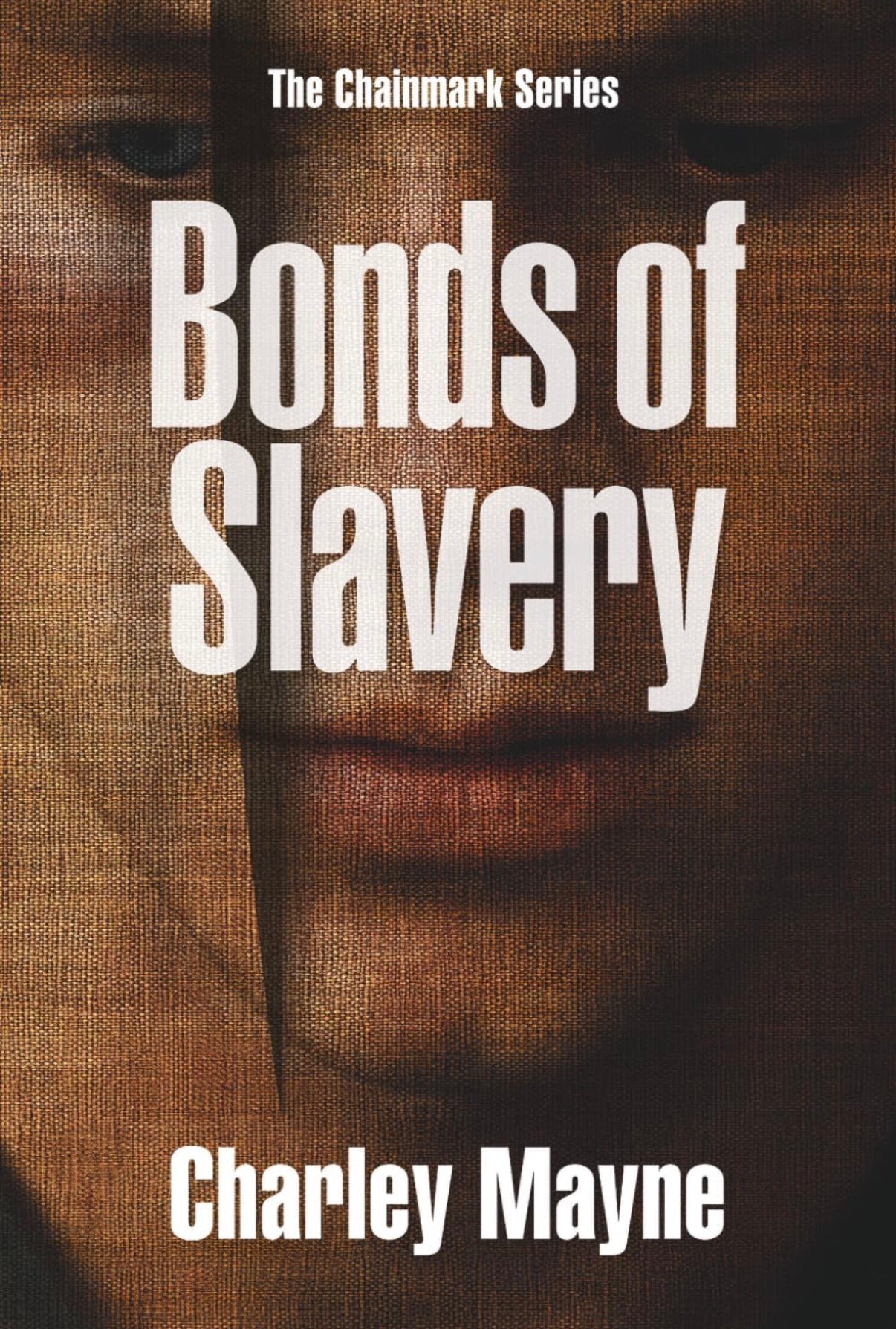 Bonds of Slavery