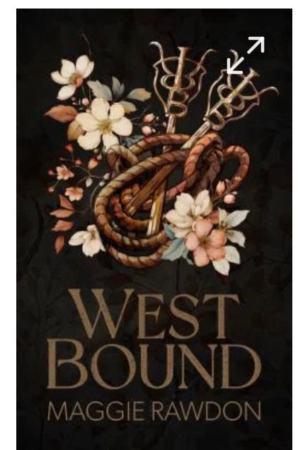West Bound (The Quiet Horsemen Book 3)