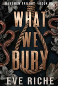 What we Bury (book 1)