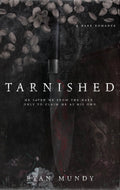 Tarnished- Marked For Ruin *signed with art*
