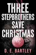 Three Step brothers save Christmas