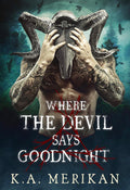 Where the Devil says Goodnight