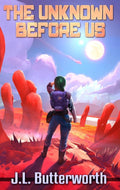 The unknown before us