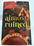 Almost Ruined (Men of Evercrisp Orchard Book Three) *signed with art*