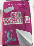 So Wrong (Boys of South Chapel Book 1) *signed with art*