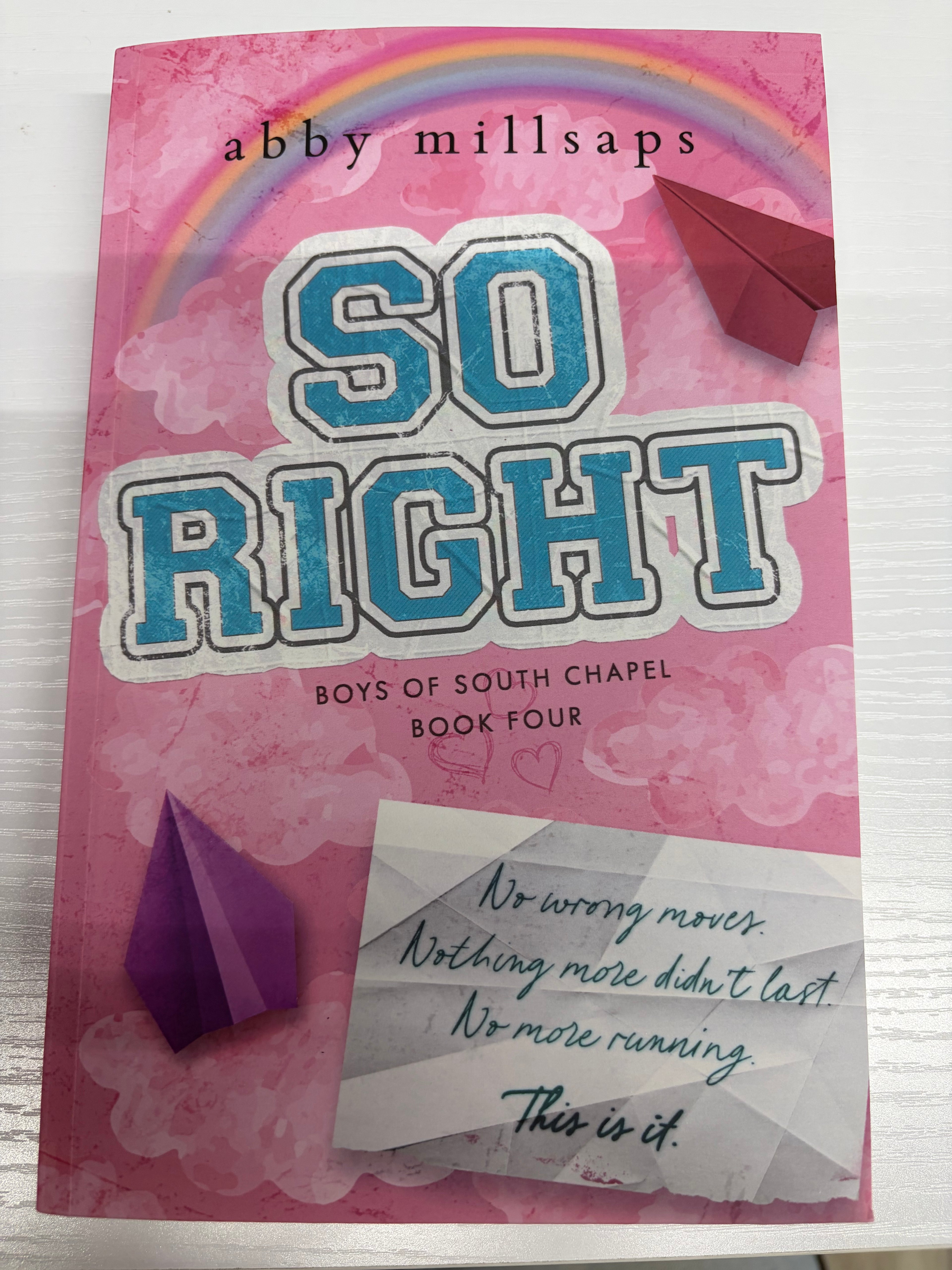 So Right (Boys of South Chapel Book 4) *signed with goodies*