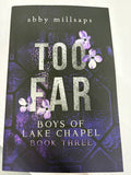 Too Far (Boys of Lake Chapel Book 3) *signed*