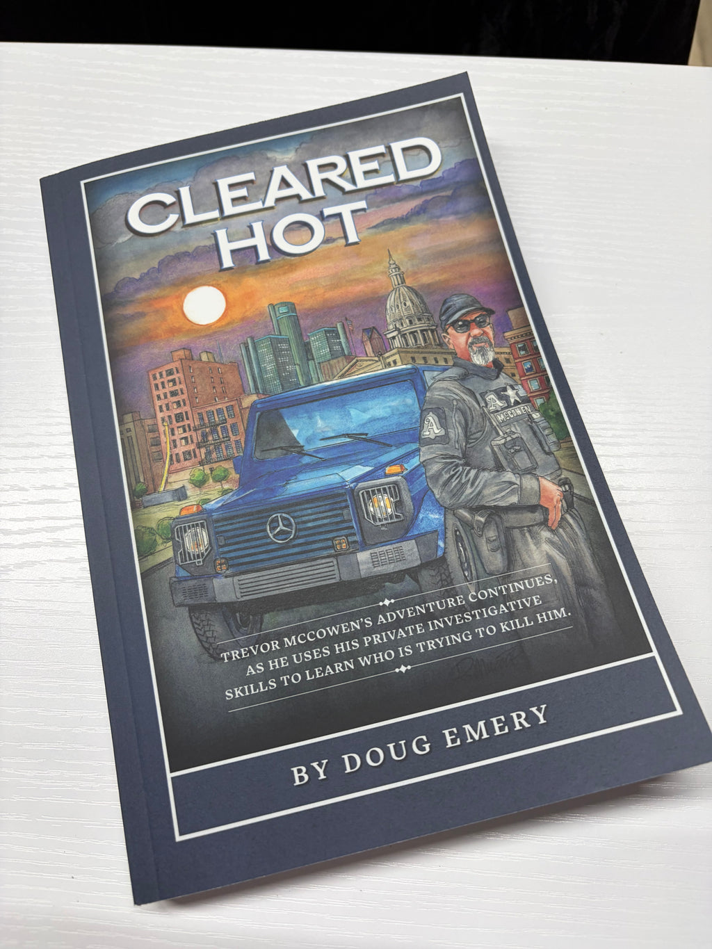 Cleared Hot (Trevor McCowen Book 2) *signed*