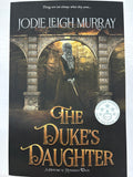 The Duke’s Daughter *signed*