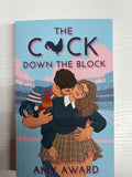 The Cock Down The Block