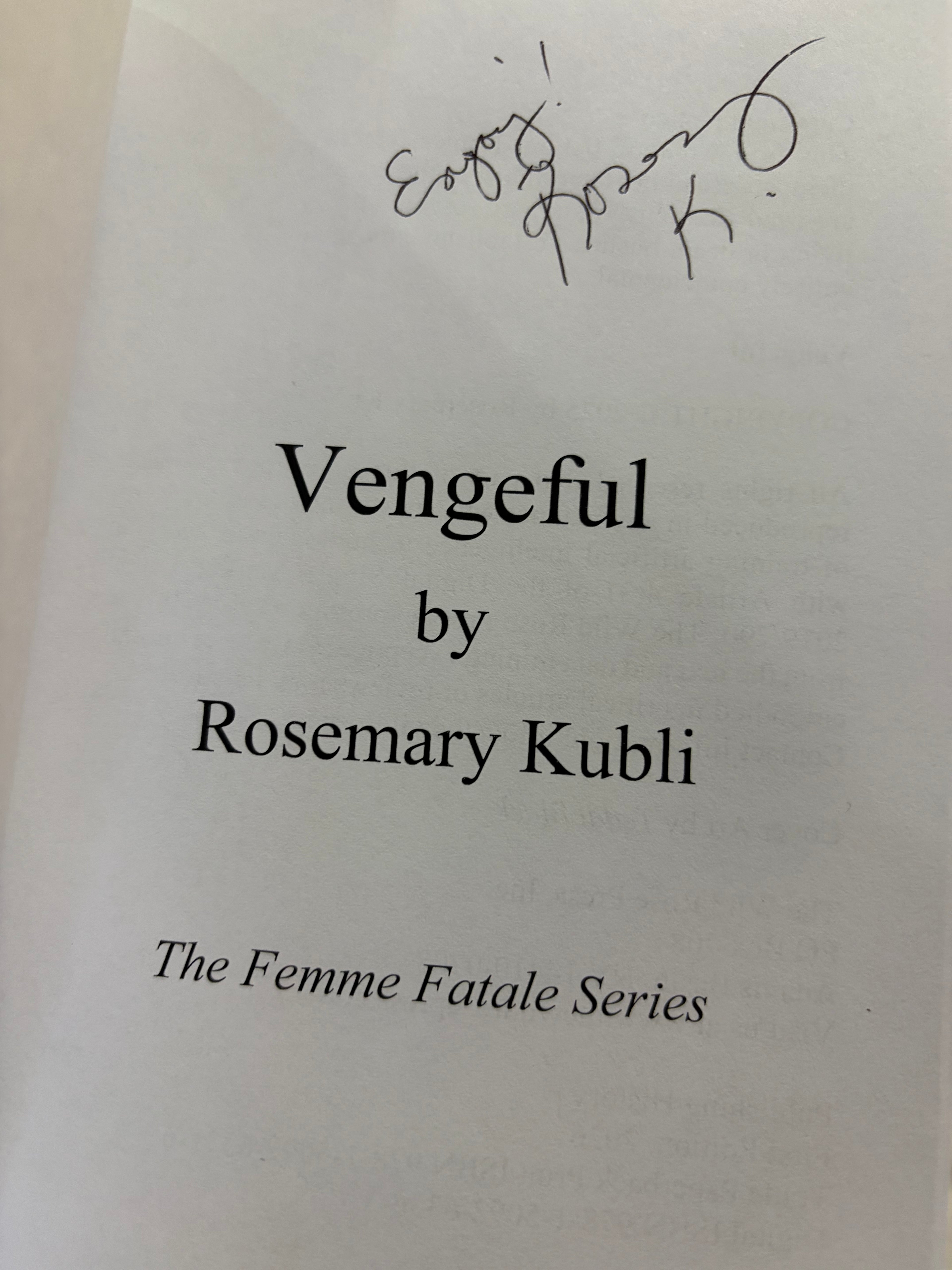 Vengeful *signed*