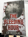 The Bleeding Hour *signed*