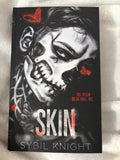 SKIN *special edition cover, signed, with art*