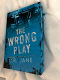 The Wrong Play (book 2)
