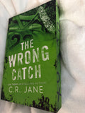 The Wrong Catch (book 3)