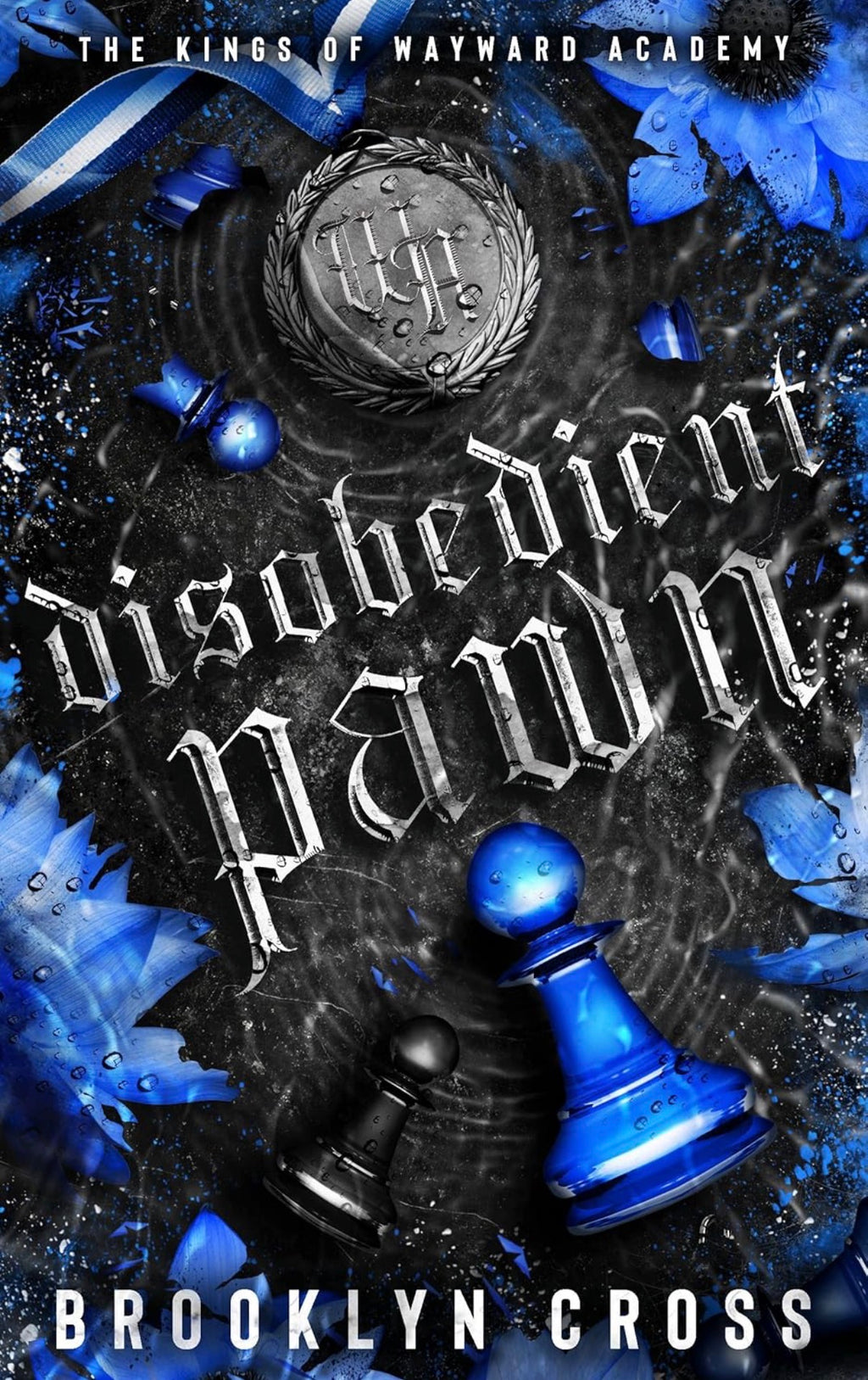 Disobedient Pawn (book 1) *signed*