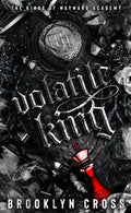 Volatile King (book 6) *signed*