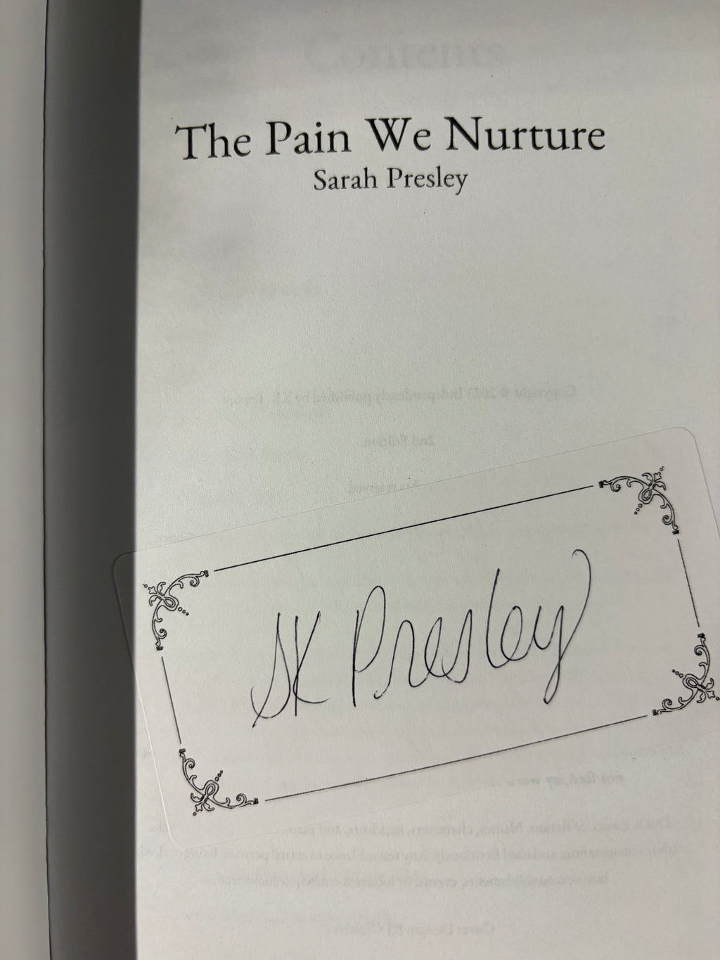 The Pain We Nurture *signed*