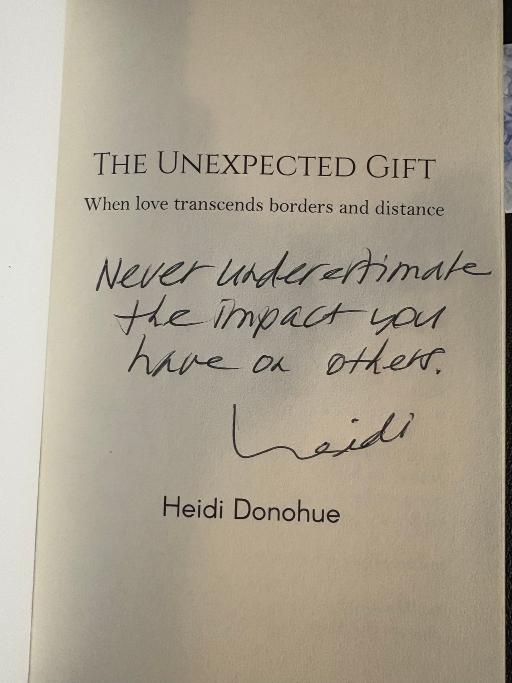 The Unexpected Gift: When love transcends borders and distance *signed with goodies*