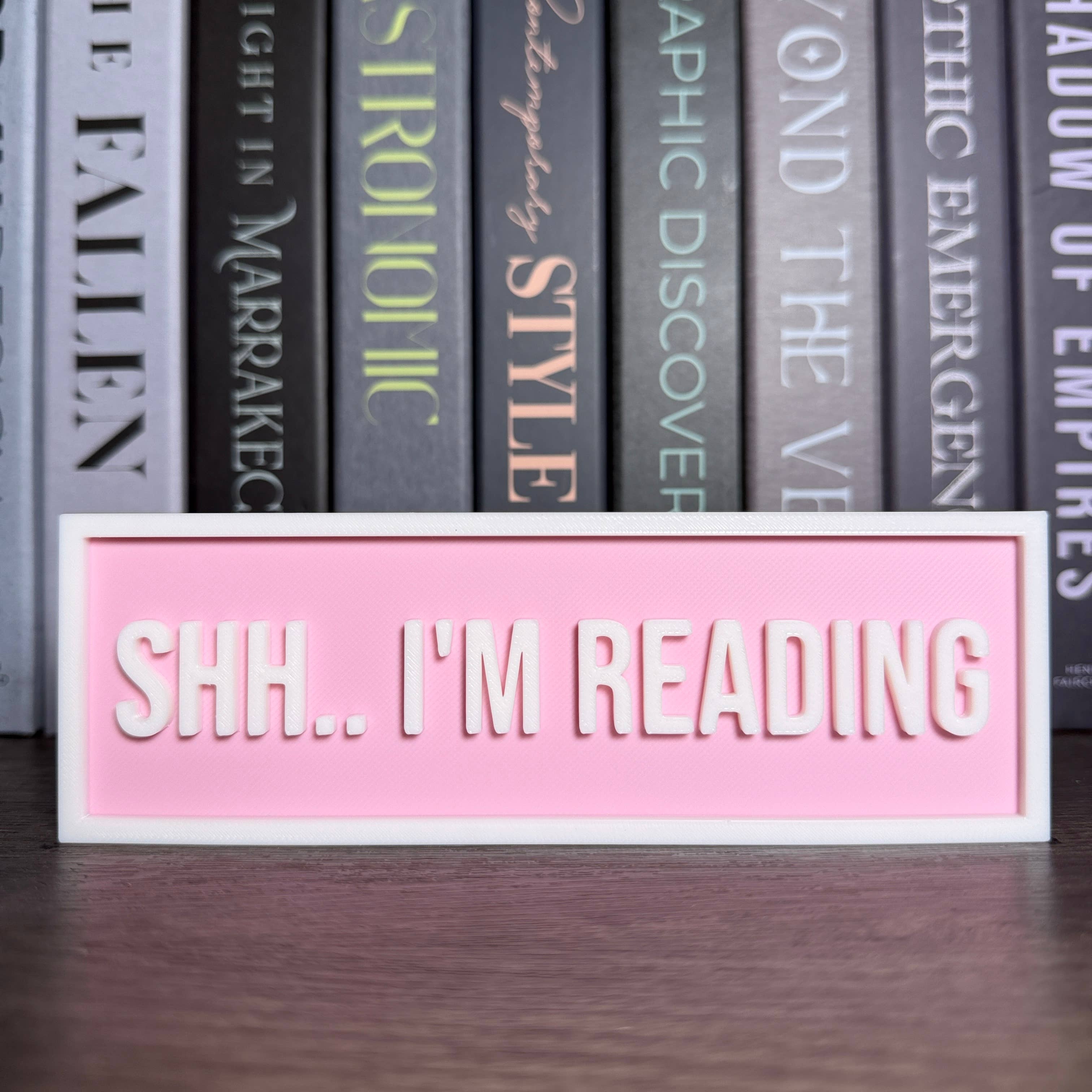 Shh.. I'm Reading Sign | Bookshelf Decor: Magenta