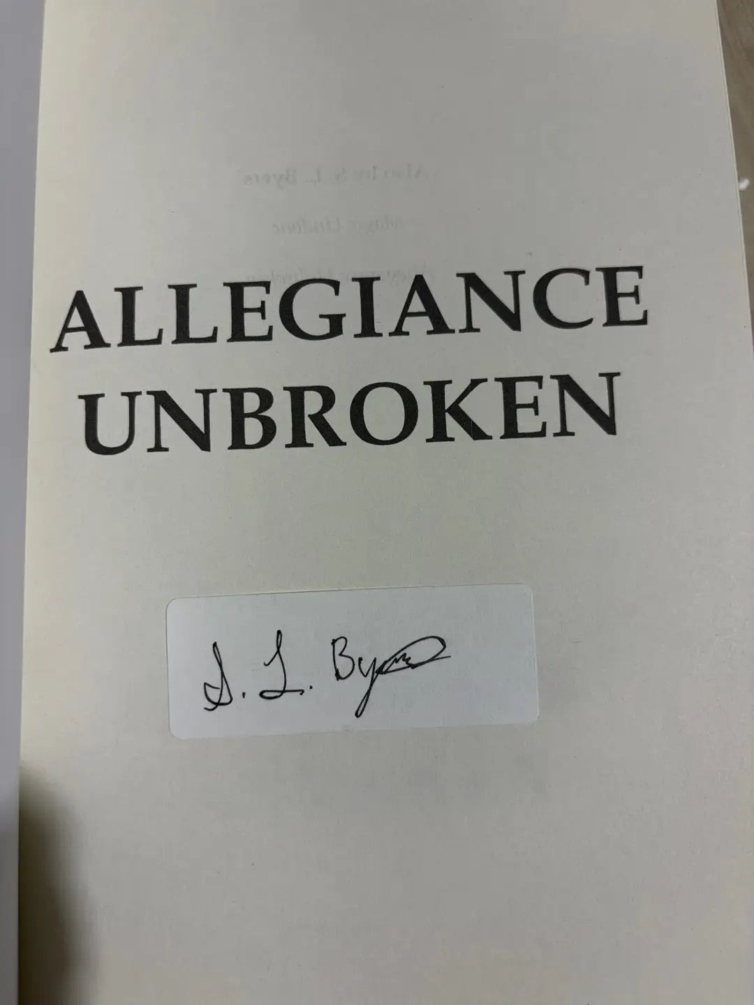 Allegiance Unbroken (Magic Undone Trilogy)