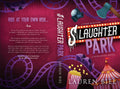 Slaughter Park *sprayed edges* *signed* (Book 4 of 4)